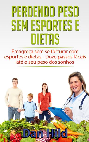 Produktbild: Perdendo peso sem esportes e dietas