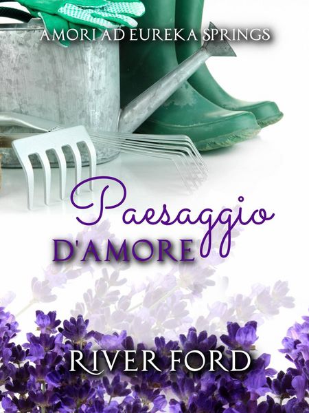 Produktbild: Paesaggio d'amore (Amori ad Eureka Springs)
