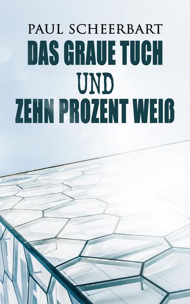 Produktbild: Das graue Tuch und zehn Prozent Wei&szlig;