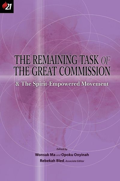 Produktbild: The Remaining Task of the Great Commission & the Spirit-Empowered Movement
