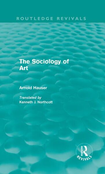 Produktbild: The Sociology of Art (Routledge Revivals)