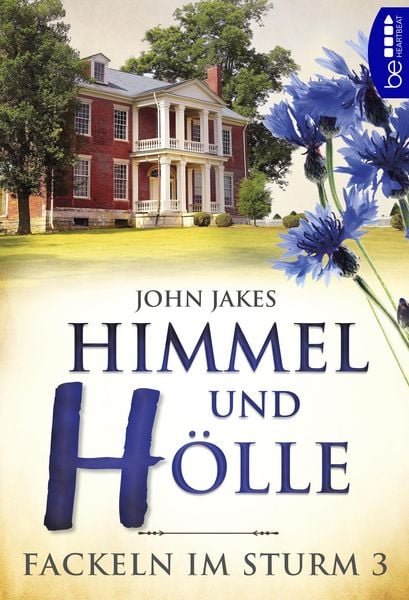 Produktbild: Himmel und H&ouml;lle | Fackeln im Sturm - Band 3