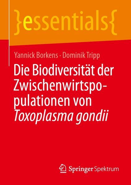 Produktbild: Die Biodiversit&auml;t der Zwischenwirtspopulationen von Toxoplasma gondii
