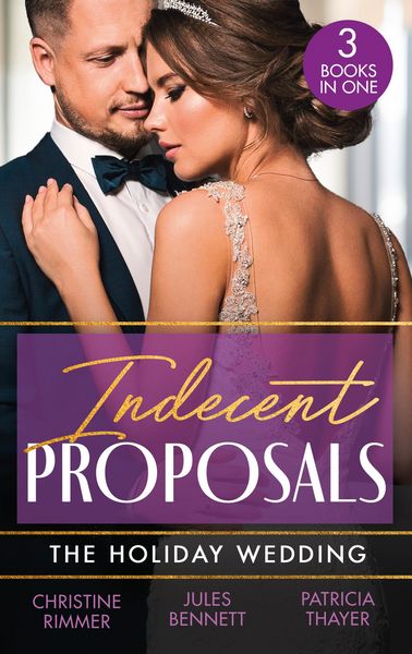 Produktbild: Indecent Proposals: The Holiday Wedding