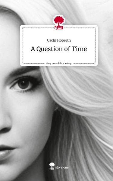 Produktbild: A Question of Time. Life is a Story - story.one