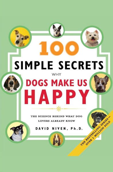 Produktbild: 100 Simple Secrets Why Dogs Make Us Happy