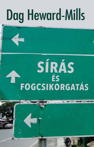 Produktbild: S&iacute;r&aacute;s &Eacute;s Fogcsikorgat&aacute;s