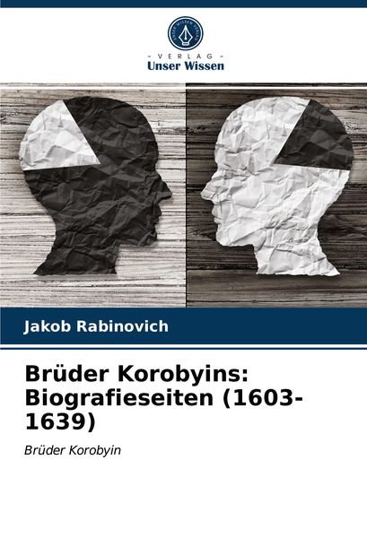 Produktbild: Br&uuml;der Korobyins: Biografieseiten (1603-1639)