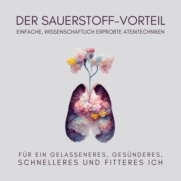 Der Sauerstoff-Vorteil