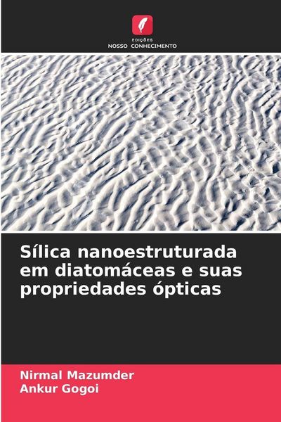 Produktbild: S&iacute;lica nanoestruturada em diatom&aacute;ceas e suas propriedades &oacute;pticas