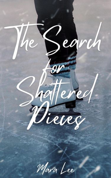 Produktbild: The Search for Shattered Pieces (Hearts on Ice, #1)