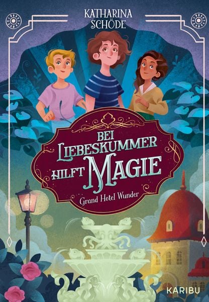 Produktbild: Grand Hotel Wunder (Band 2) – Bei Liebeskummer hilft Magie!