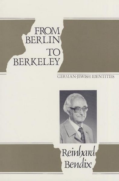 Produktbild: Bendix, R: From Berlin to Berkeley