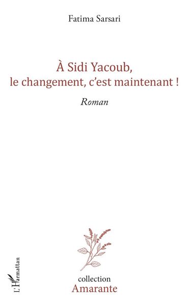 Produktbild: A Sidi yacoub, le changement , c'est maintenant !