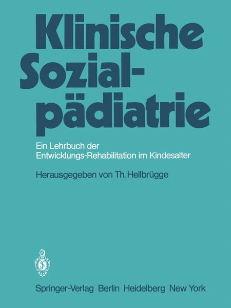 Klinische Sozialpädiatrie, Taschenbuch von , Springer Berlin, 9783642678127