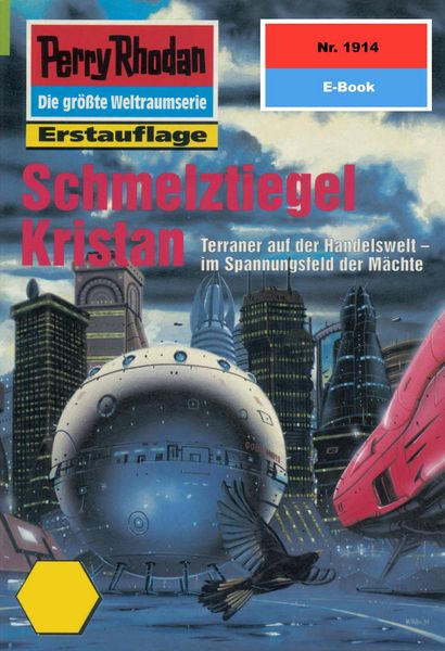 Produktbild: Perry Rhodan 1914: Schmelztiegel Kristan