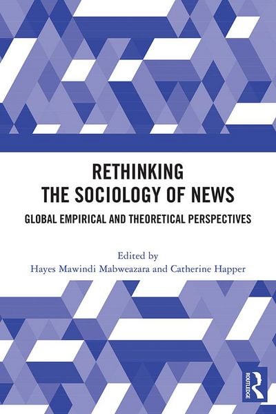 Produktbild: Rethinking the Sociology of News