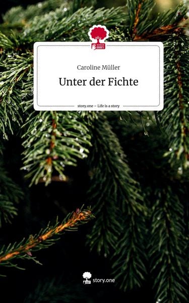 Produktbild: Unter der Fichte. Life is a Story - story.one