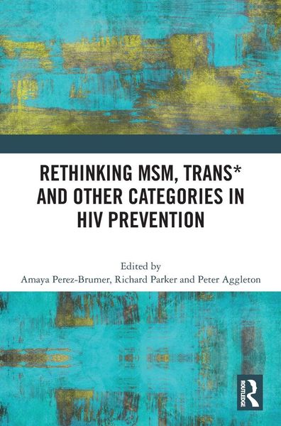 Produktbild: Rethinking MSM, Trans* and other Categories in HIV Prevention