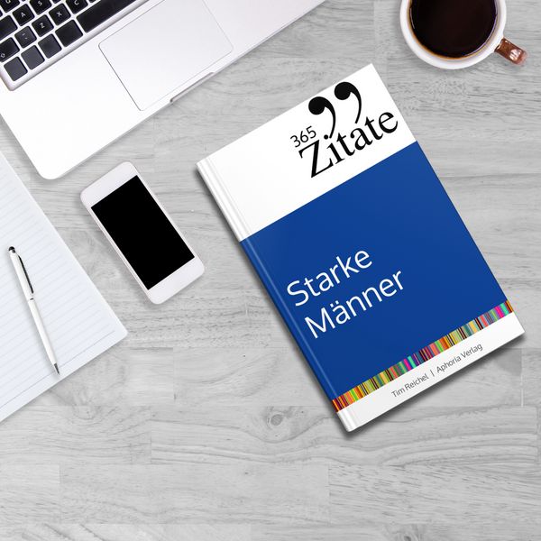 Produktbild: 365 Zitate f&uuml;r starke M&auml;nner