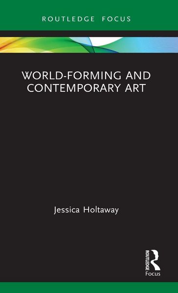 Produktbild: World-Forming and Contemporary Art