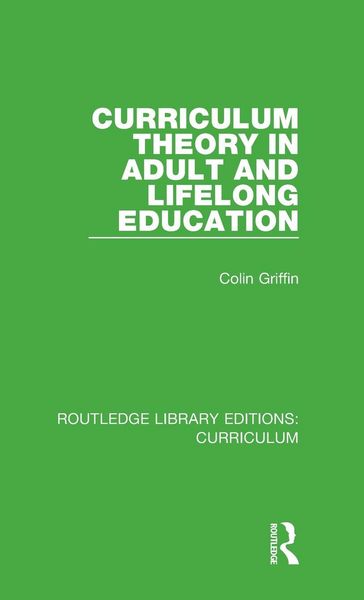 Produktbild: Curriculum Theory in Adult and Lifelong Education