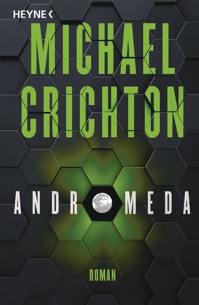 Andromeda, Taschenbuch von Michael Crichton, Heyne, 9783453424760