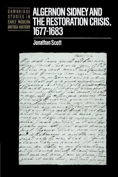 Produktbild: Algernon Sidney and the Restoration Crisis, 1677 1683