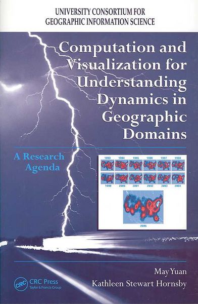 Produktbild: Computation and Visualization for Understanding Dynamics in Geographic Domains