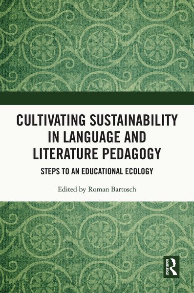 Produktbild: Cultivating Sustainability in Language and Literature Pedagogy