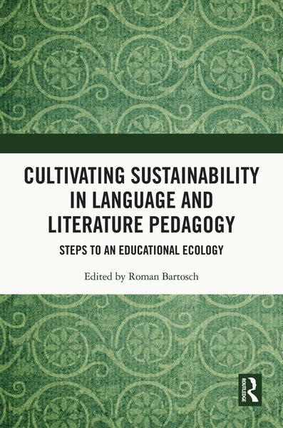 Produktbild: Cultivating Sustainability in Language and Literature Pedagogy