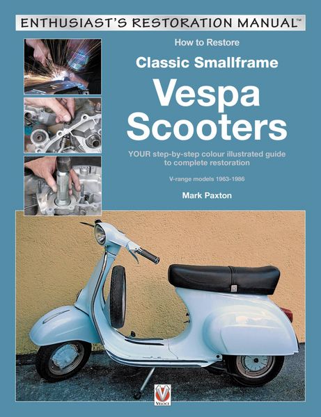 Produktbild: How to Restore Classic Smallframe Vespa Scooters