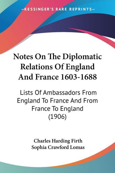 Produktbild: Notes On The Diplomatic Relations Of England And France 1603-1688