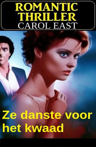 Produktbild: Ze danste voor het kwaad: Romantic Thriller