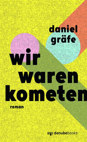 Produktbild: Wir waren Kometen
