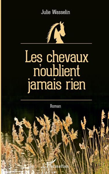 Produktbild: Les chevaux n'oublient jamais rien
