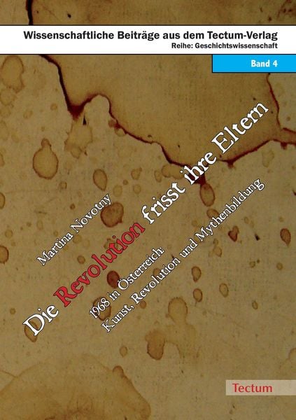 Die Revolution frisst ihre Eltern, Taschenbuch von Martina Novotny, Tectum Wissenschaftsverlag, 9783828896192