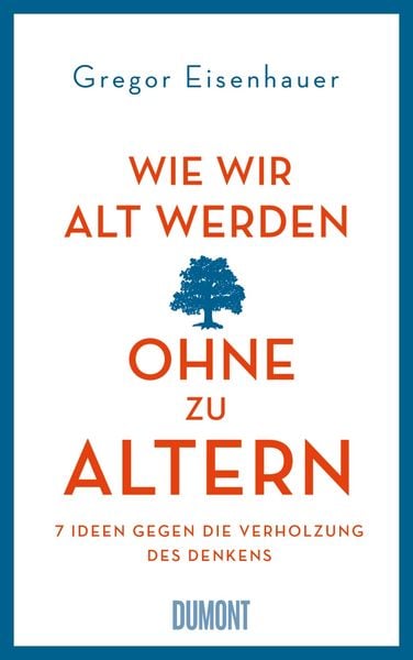 Produktbild: Wie wir alt werden, ohne zu altern