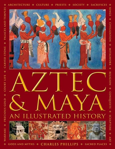 Produktbild: Aztec and Maya: An Illustrated History
