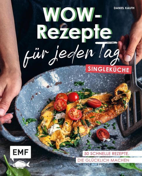 Produktbild: Wow-Rezepte f&uuml;r jeden Tag - Singlek&uuml;che