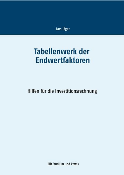 Produktbild: Tabellenwerk der Endwertfaktoren