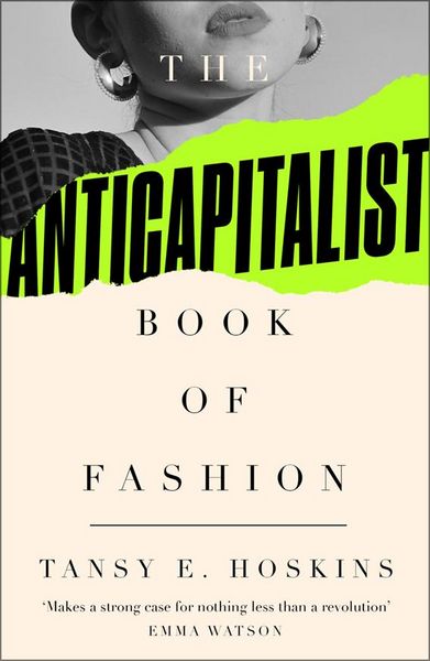 Produktbild: The Anti-Capitalist Book of Fashion