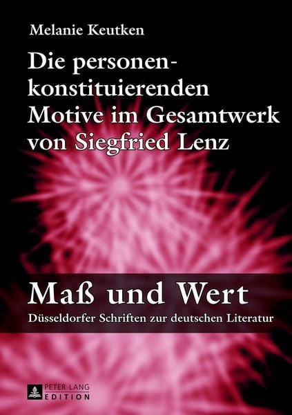 Produktbild: Die personenkonstituierenden Motive im Gesamtwerk von Siegfried Lenz