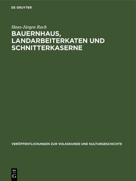 Produktbild: Bauernhaus, Landarbeiterkaten und Schnitterkaserne
