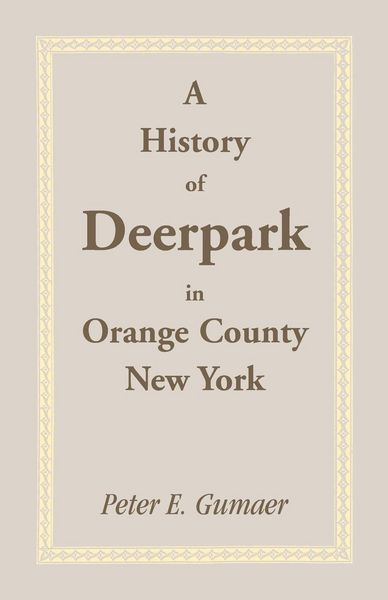 Produktbild: A History of Deerpark in Orange County, New York