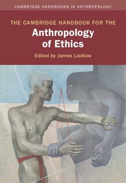 Produktbild: Cambridge Handbook for the Anthropology of Ethics