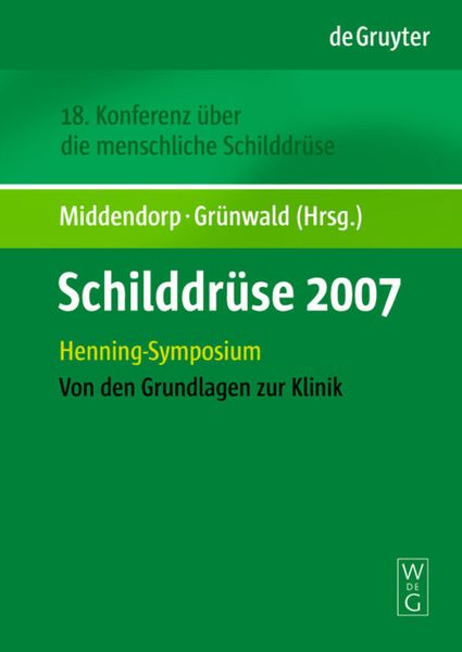 Schilddrüse 2007, Gebundene Ausgabe von Marcus Middendorp , Frank Grünwald, De Gruyter, 9783110202199