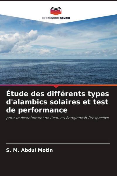 Produktbild: &Eacute;tude des diff&eacute;rents types d'alambics solaires et test de performance