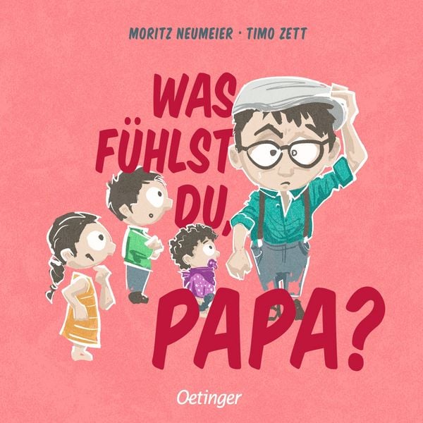 Produktbild: Was f&uuml;hlst du, Papa?