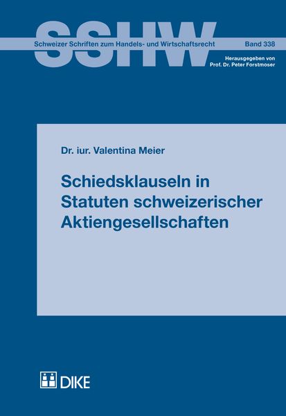 Produktbild: Schiedsklauseln in Statuten schweizerischer Aktiengesellschaften